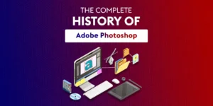 History of Adobe Photoshop