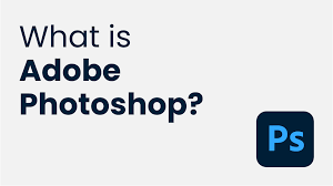 What is Adobe Photoshop & How Powerful is it?